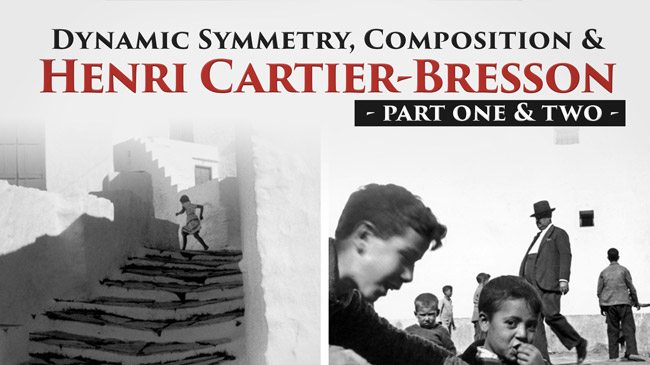 Dynamic-Symmetry-and-Mastering-Composition-with-Henri-Cartier-Bresson-video-series-intro